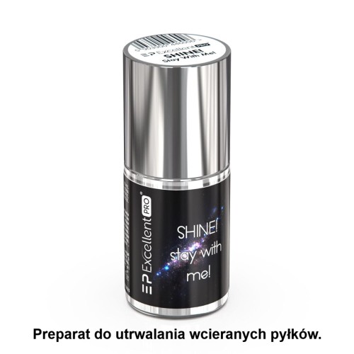 Excellent PRO SHINE! Stay With Me!